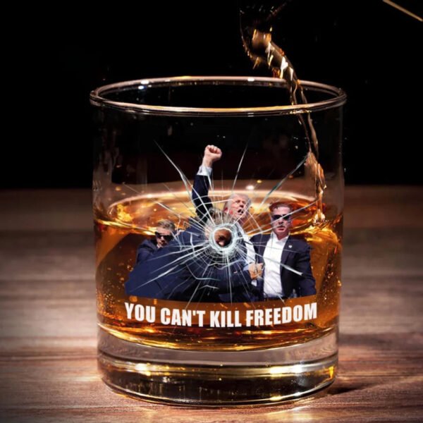 You Can't Kill Freedom - US Election Whiskey Glass - Gift For Conservative Supporters