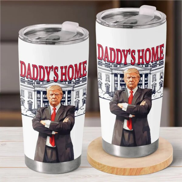 Daddy Is Back - US Election 20oz Tumbler