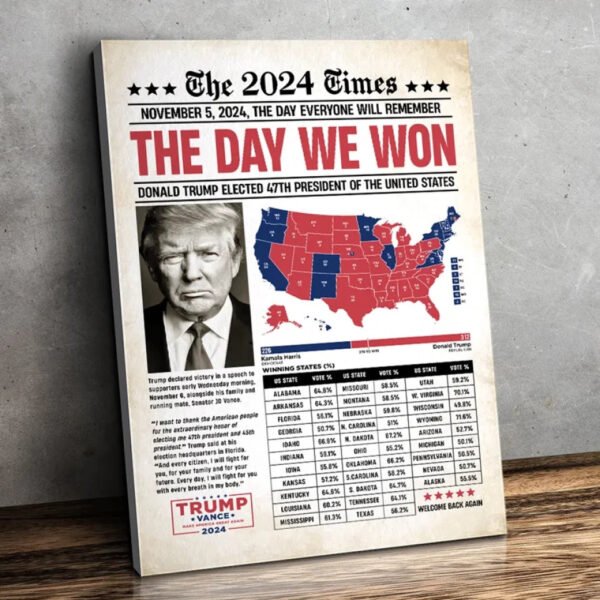 The Day We Won - US Election Vertical Canvas - Home Decor Gift For Conservative Supporters