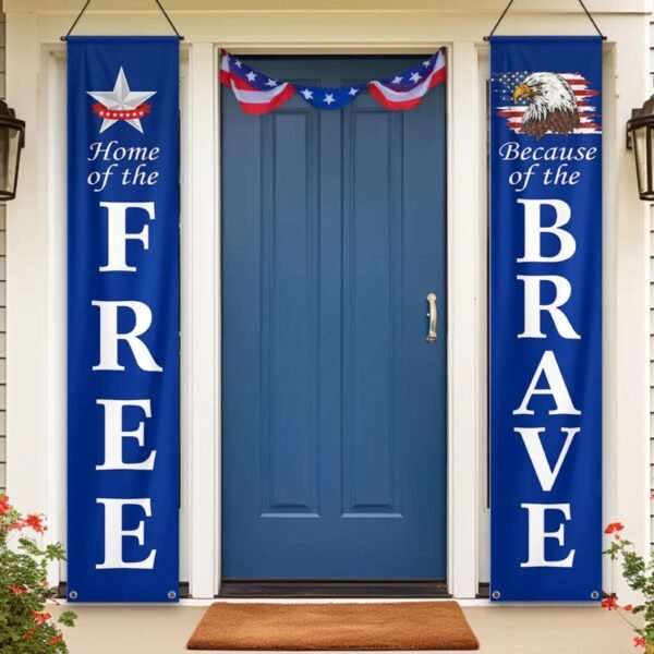 Land Of The Free Because Of The Brave - US Patriotic Pride Porch Banner Set - House Decorations For Red-Wave Supporters